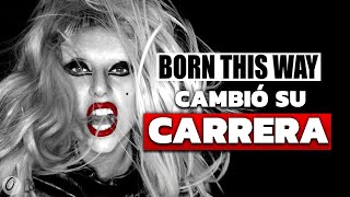 Born This Way: la ERA que REVOLUCIONÓ a Lady Gaga | ANÁLISIS 🦄