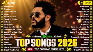 Billboard 💎 Pop Songs 2026 🔥 The Weeknd, Ed Sheeran, Bruno Mars, Charlie Puth, Maroon 5, Ava Max