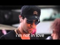 Enrique Iglesias - I'm not in love, subtitulado español ingles