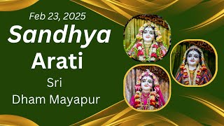 Sandhya Arati Sri Dham Mayapur - February 23, 2025