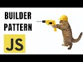 Javascript Design Pattern 2023 : Builder Pattern