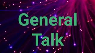 General Talk