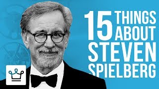 15 Things You Didn’t Know About Steven Spielberg
