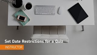 Pulse Dates - Set Date Restrictions for a Quiz - Instructor