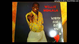 Willie Mohlala - Nobody Else But You (LP Version 1988)