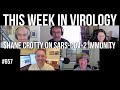 TWiV 657: Shane Crotty on SARS-CoV-2 immunity