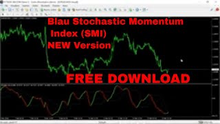 Blau Stochastic Momentum Index (SMI) NEW Version FREE DOWNLOAD