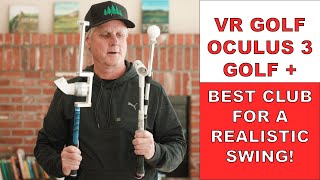 WHAT'S THE MOST REALISTIC GOLF CLUB TO USE IN GOLF+ VR GOLF WITH META QUEST 3