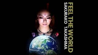 FEEL THE WORLD/高嶋桜子