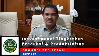 Inovasi Kunci Tingkatkan Produksi dan Produktivitas