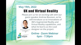 UXPA MN May Webinar: UX lessons learned from Virtual Reality at 3M