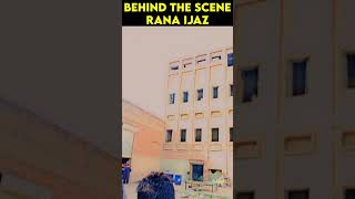 Rana Ijaz Behind The Scene | Rana Ijaz Official | Rana Ijaz New Video #comedymovie #comedy #funny