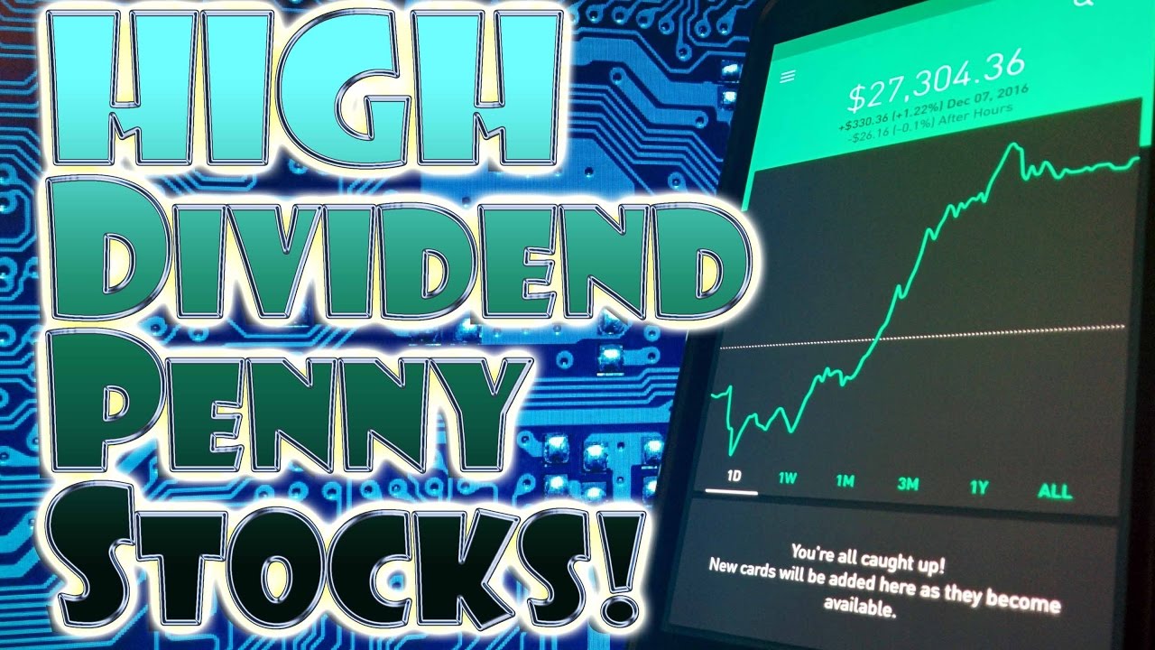 Robinhood App Penny Stocks Wtih High Dividend Yield Youtube Robinhood App Penny Stocks Wtih High Dividend Yield Youtube