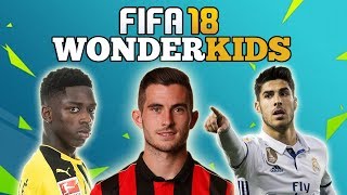 FIFA 18 WONDERKIDS!! ONES TO WATCH!!