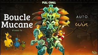 [Dofus Touch] Mucane étage 75 BOUCLE AUTO WIN , Full chall