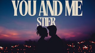 Stier- You and Me