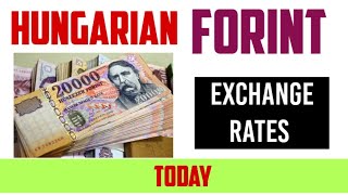 HUNGARIAN FORINT EXCHANGE RATES TODAY 23 MAY 2024