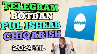 TELEGRAMDA PUL ISHLASH 2024-YIL // TELEGRAM BOTDAN PUL CHIQARISH 224-YIL