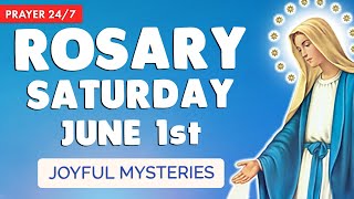 🔴 ROSARY SATURDAY 🙏 Holy Rosary TODAY Joyful Mysteries June 1, 2024