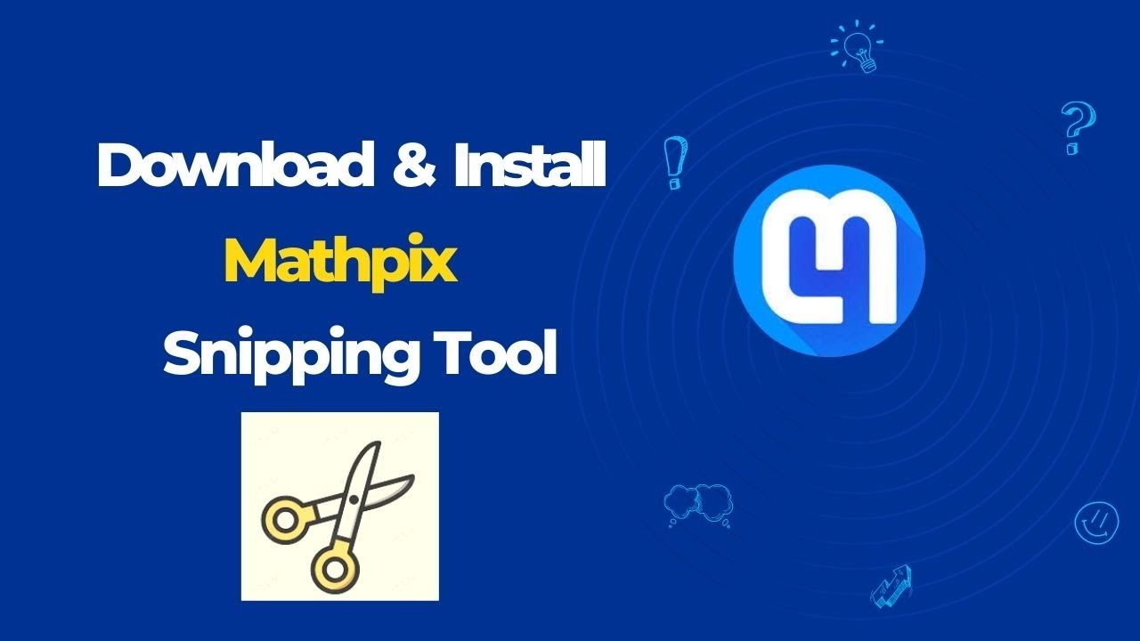 Snipping Tool - Mathpix | Download, Install And Signup - YouTube