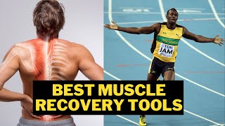 The best muscle recovery tools (pain release guaranteed )