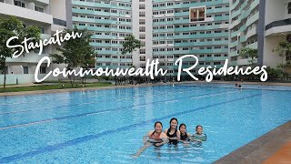 STAYCATION - COMMONWEALTH RESIDENCES (AT THE BACK OF EVER GOTESCO MALL COMMONWEALTH)