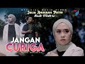 JULIA ANUGERAH PUTRI  & ANDI MATRIS - JANGAN CURIGA  (Official Music Video)