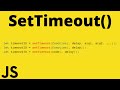 How to use SetTimeout in JavaScript