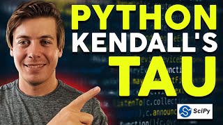 Kendall's Tau in Python: A Step-by-Step Guide Using Scipy