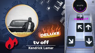 [Beatstar Modded] tv off - Kendrick Lamar (Deluxe Extreme)