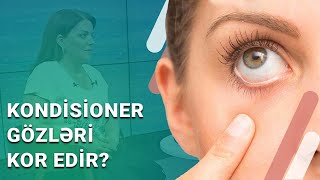 Korluğa səbəb olan quru göz sindromunun əlamətləri hansılardır? - BAKU MED