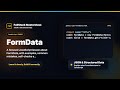 FormData Explained | FullStack Masterclass JavaScript Course