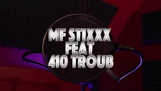 MF Stixxx - City Ft. 410 Troub (OFFICIAL VIDEO)