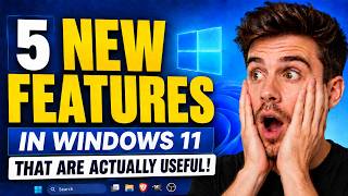 5 New Features in Windows 11 That Are Actually Useful!