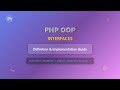 PHP OOP: Mastering Interfaces - Definition & Implementation