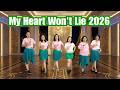 My Heart Won't Lie 2026 Line Dance (demo & count)