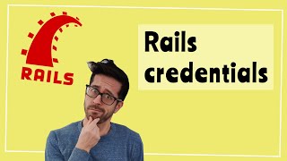 How to use Ruby on Rails Credentials