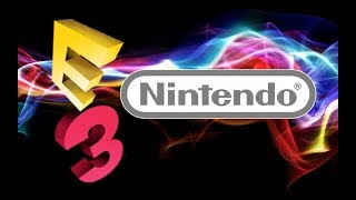 Nintendo E3 2019 (date and times for release)