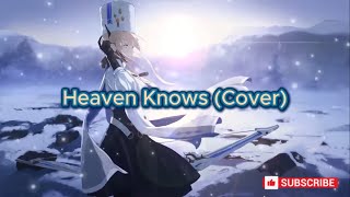 Heaven Knows Cover