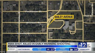 Man shot, killed in early morning shooting in Jackson