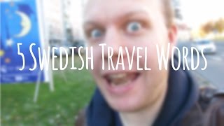5 Swedish Travel Words