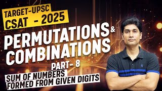 UPSC (CSAT )/PCS : Permutations & Combinations ( Formation of No. )part-8.#upsc #csat2025 #upsccsat