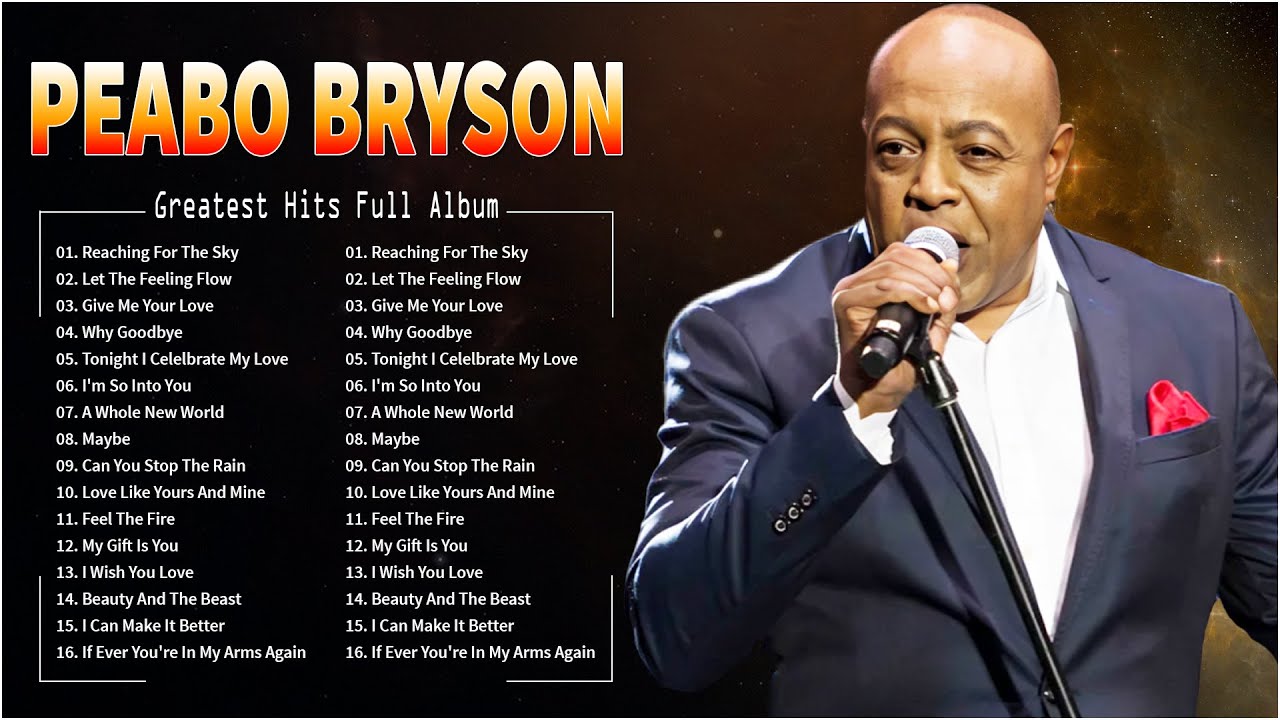 The Best Of Peabo Bryson - Peabo Bryson Greatest Hits Playlist - YouTube