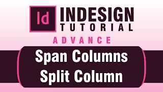 How to use Span and Split Column in Indesign to Work Faster | Divide bullets in two column auto