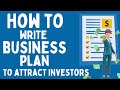 How to Write a Business Plan that Attracts Investors