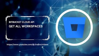 Postman API - Bitbucket Workspaces