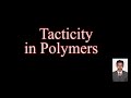 Isotactic, Syndiotactic and Atactic Configuration in polymeric hydrocarbons