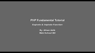 PHP Fundamental Tutorial-42 (Explode & Implode Function)