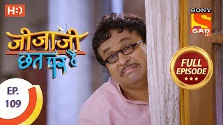 Jijaji Chhat Per Hai - Ep 109 - Full Episode - 8th June, 2018