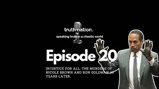 Injustice for All: The murders of Nicole Brown and Ron Goldman 30 years later.